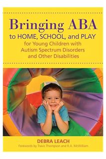 PDF Download Bringing ABA to Home, School, and Play for Young Children with Autism Spectrum Disorder