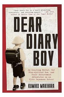 (PDF) FREE Dear Diary Boy: An Exacting Mother, Her Free-spirited Son, and Their Bittersweet Adventur