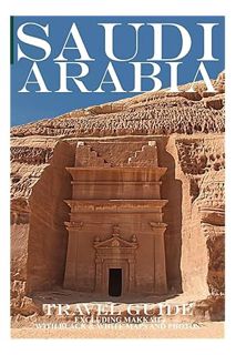 (PDF) (Ebook) Saudi Arabia: Travel Guide (Not Including Makkah) by Ibn Al Hamra