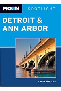 (PDF DOWNLOAD) Moon Spotlight Detroit & Ann Arbor by Laura Martone