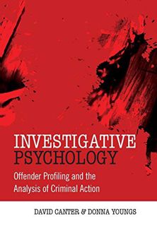 View [PDF EBOOK EPUB KINDLE] Investigative Psychology: Offender Profiling and the Analysis of Crimin
