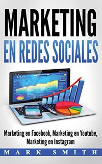 [Read] EBOOK EPUB KINDLE PDF Marketing en Redes Sociales: Marketing en Facebook, Marketing en Youtub
