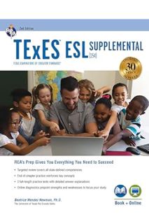 PDF Download TExES ESL Supplemental (154), 2nd Ed., Book + Online (TExES Teacher Certification Test
