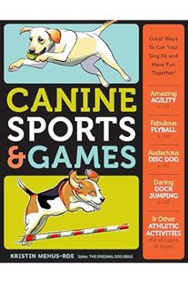 (PDF) Download Canine Sports & Games: Great Ways to Get Your Dog Fit and Have Fun Together! by Krist