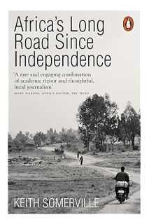 (Pdf Free) Africas Long Road Since Independence by Keith Somerville