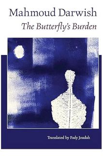 (PDF Download) The Butterfly's Burden (English and Arabic Edition) by Mahmoud Darwish