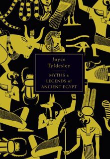 READ EBOOK EPUB KINDLE PDF The Penguin Book of Myths and Legends of Ancient Egypt by  Joyce Tyldesle