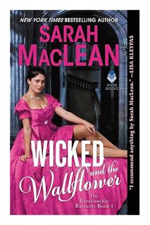 Pdf Ebook Wicked and the Wallflower: A Dark and Spicy Historical Romance (The Bareknuckle Bastards,