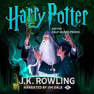 ACCESS EPUB KINDLE PDF EBOOK Harry Potter and the Half-Blood Prince, Book 6 by  J.K. Rowling,Jim Dal