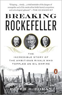 [DOWNLOAD] ⚡️ PDF Breaking Rockefeller: The Incredible Story of the Ambitious Rivals Who Toppled an