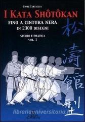 DOWNLOAD [PDF] I kata shotokan fino a cintura nera in 2300 disegni. Studio e pratica vol.1