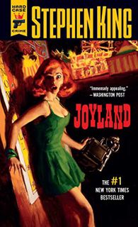 [ACCESS] KINDLE PDF EBOOK EPUB Joyland (Hard Case Crime Book 112) by  Stephen King 📂