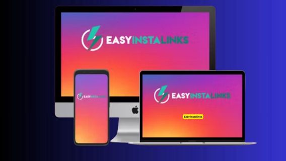 Easy Instalinks Review – Best Tool For Traffic And Maximize Profits