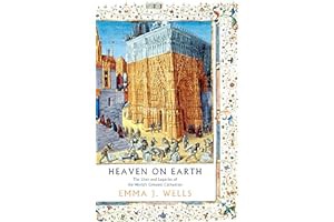 Read B.O.O.K Heaven on Earth: The Lives and Legacies of the World's Greatest Cathedrals by Emma