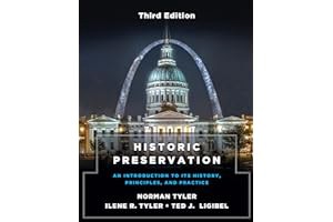 Read B.O.O.K Historic Preservation, Third Edition: An Introduction to Its History, Principles,