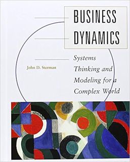 [PDF❤️Download✔️ Business Dynamics: Systems Thinking and Modeling for  a Complex World with CD-ROM O
