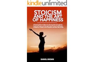 Read B.O.O.K Stoicism And The Art Of Happiness: A Perfectly Balanced Match for Boosting Mental