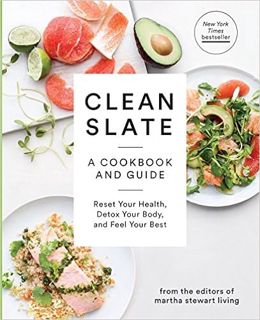 [PDF] ⚡️ DOWNLOAD Clean Slate: A Cookbook and Guide: Reset Your Health, Detox Your Body, and Feel Yo