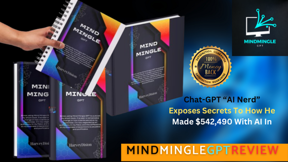 MindMingle GPT Review - Chat-GPT “AI Nerd” Exposes Secrets To How He Made $542,490 With