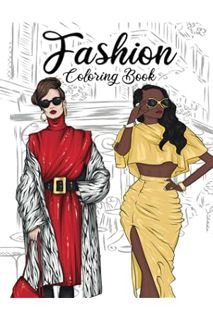 PDF Free Fashion Coloring Book: 50 Stylish Outfits to Color for Adult Women and Teen Girls by Prism