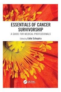 (PDF) Download Essentials of Cancer Survivorship: A Guide for Medical Professionals by Lidia Schapir