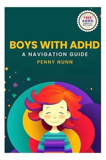 DOWNLOAD Ebook Boys with ADHD: A Navigation Guide (Parenting Complex Children) by Penny Nunn