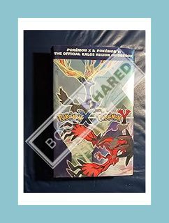 PDF DOWNLOAD Pokémon X & Pokémon Y: The Official Kalos Region Guidebook: The Official Pokémon Strate