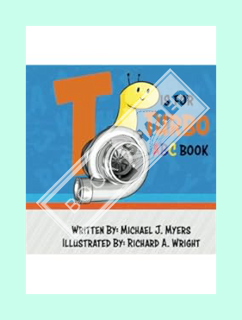 Download EBOOK T is for Turbo: ABC Book (Motorhead Garage Series) by Michael J. Myers