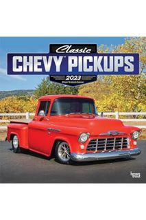 (FREE (PDF) Classic Chevy Pickups OFFICIAL | 2023 12 x 24 Inch Monthly Square Wall Calendar | Foil S