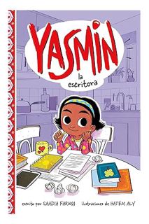 (PDF Download) Yasmin la escritoria (Yasmin the Writer) (Yasmin En Español) (Spanish Edition) by Saa