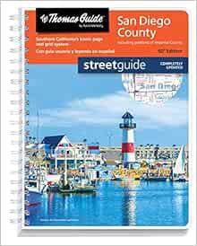 [GET] [EBOOK EPUB KINDLE PDF] Thomas Guide: San Diego County Street Guide 60th Edition (English and