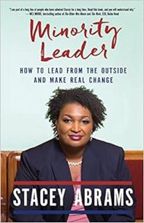 [Read] [EBOOK EPUB KINDLE PDF] Minority Leader: How to Lead from the Outside and Make Real Change by