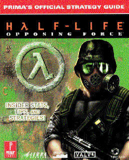ACCESS PDF EBOOK EPUB KINDLE Half-Life Opposing Force: Prima's Official Strategy Guide by  Gearbox S