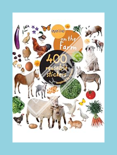 PDF FREE Eyelike Stickers: On the Farm: On the Farm by Workman Publishing