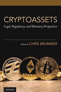 [Read] [PDF EBOOK EPUB KINDLE] Cryptoassets: Legal, Regulatory, and Monetary Perspectives by  Chris