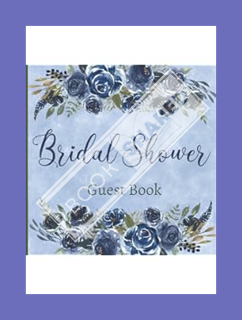 (PDF Download) Bridal Shower Guest Book: navy blue wedding guest book,bridal shower advice for the b