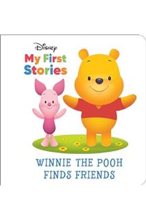 (Ebook Download) Disney My First Disney Stories - Winnie The Pooh Finds Friends - PI Kids by Editors
