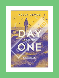 PDF Free Day One (Day Zero Duology, 2) by Kelly deVos
