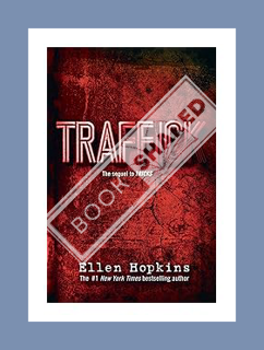 (PDF Free) Traffick by Ellen Hopkins