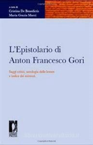 Read Epub L' epistolario di Anton Francesco Gori. Saggi critici, antologia delle lettere e indice de