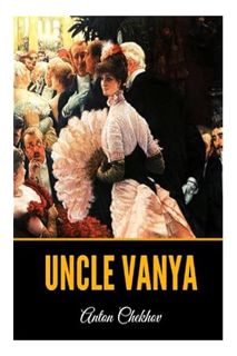 Download Pdf Uncle Vanya by Anton Chekhov