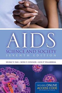 READ EPUB KINDLE PDF EBOOK AIDS: Science and society by  Hung Y. Fan,Ross F. Conner,Luis P. Villarre