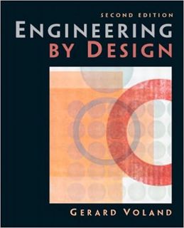 Read [KINDLE PDF EBOOK EPUB] Engineering by Design by Gerard Voland 📙