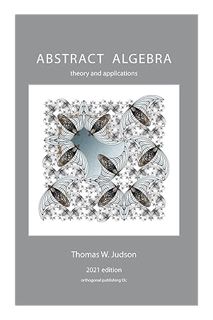 Download EBOOK Abstract Algebra: Theory and Applications by Thomas Judson