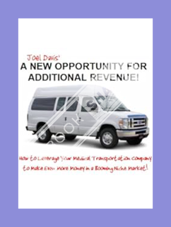 (PDF Download) A New Opportunity for Additional Revenue - How to Leverage Your Medical Transportatio