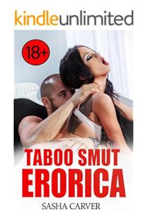 PDF Download Taboo Smut Family Erorica: 16 Explicit Adult Filthy Erotic Hot Short Stories Compilatio
