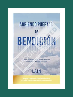 PDF Ebook Abriendo Puertas de Bendición (La Voz de Tu Alma) (Spanish Edition) by Lain García Calvo