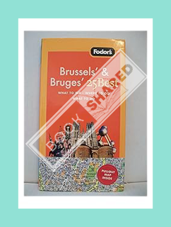 (Download) (Pdf) Fodor's Brussels' & Bruges' 25 Best, 4th Edition (Full-color Travel Guide) by Fodor