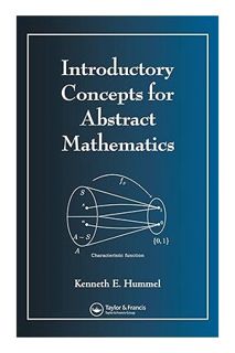 PDF Download Introductory Concepts for Abstract Mathematics by Kenneth E. Hummel
