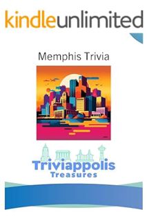 PDF Download Triviappolis Treasures - Memphis: Memphis Trivia (Triviappolis Treasures - Travel with